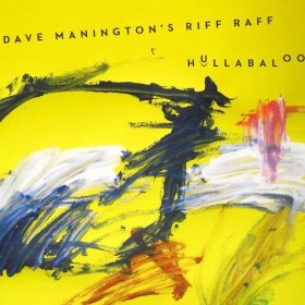 Dave Manington's Riff Raff Hullabaloo